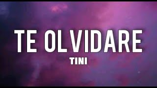 Te Olvidare - Tini (Letra/Lyrics)