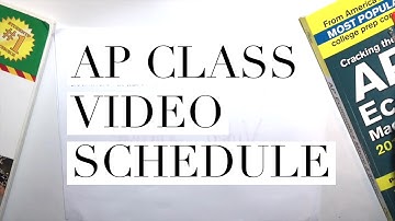 AP CLASS VIDEO SCHEDULE