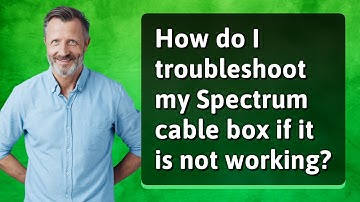 How do I troubleshoot my Spectrum cable box if it is not working?