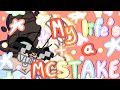 ♡MY LIFE IS A MCSTAKE!! {MY LIFE IS A MISTAKE!!♡
