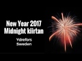 Midnight Kiirtan 1st January 2017 Ydrefors Sweden