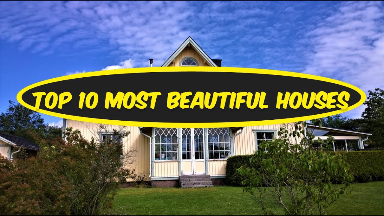 Top 10 Most Beautiful Houses In The World - YouTube