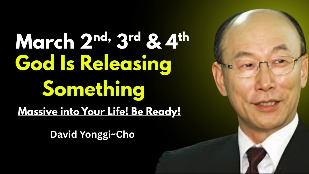 Chosen One: March 2nd, 3rd & 4th — God Is Releasing Something Massive Into Your Life! Be Ready!