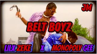 Lilx Zeke - Belt Boyz ft. Monopoly Gee