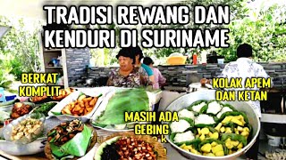 TRADISI REWANG DAN KENDURI MASIH SANGAT KENTAL DI SURINAME‼SURINAME RASA INDONESIA