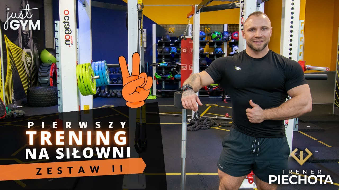 PIERWSZY TRENING NA SIŁOWNI - cały trening zestaw ćwiczeń II PIERWSZY TRENING NA SIŁOWNI - cały trening zestaw ćwiczeń II