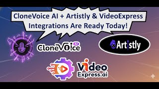 VideoExpress.ai + Artistly.ai + CloneVoice.ai Integration (Tutorial) screenshot 2