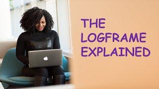 logical framework approach explained | History and Application