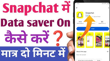 snapchat me data saver kaise on kare