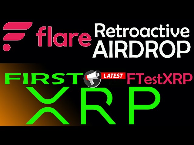 Flare Announces NEW AIRDROP incentive for Full FAssets roll out u0026 XRP FIRST, XDC handing out 100k class=
