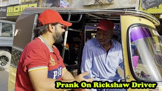 Prank On Rickshaw Driver | My New Car Vlog | Humanitarians