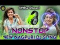 Nagpuri dj song  new nagpuri nonstop dj 2023  nagpuri song  sadri dj  sailo dj dance  sadri