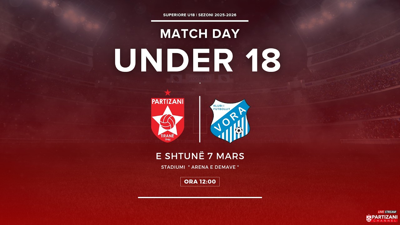 SUPERIRORE U18 | PARTIZANI U18 - VORA U18