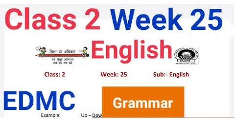 EDMC Class 2 Week 25 English Grammar Worksheet 25 solved, opposite,action words, verbs, expressions