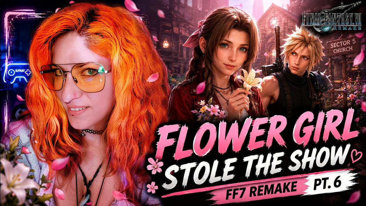Flowergirl Stole The Show | FF7 Remake Pt.6 - YouTube