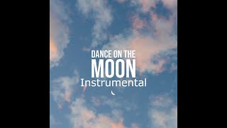Lowx - Dance on the Moon (Instrumental)