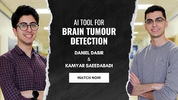 AI-Powered Brain Tumor Detection - A New Era in Medical Imaging | Daniel Dabir & Kamyar SaeedabadI