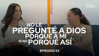 53. I DIDN'T ASK GOD WHY ME, BUT WHY THIS WAY? TESTIMONY, DANIELA RANGEL.
