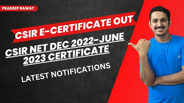 CSIR NET E CERTIFICATE OUT | CSIR NET DEC 2022 - JUNE 2023 CERTIFICATE OUT NOW| CSIR NTA EXAM NOTICE