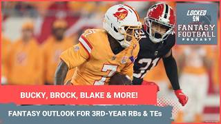 Bucky Irving, Brock Bowers, Blake Corum &amp; MORE: Fantasy THIRD-YEAR RB &amp; TE outlook for 2026