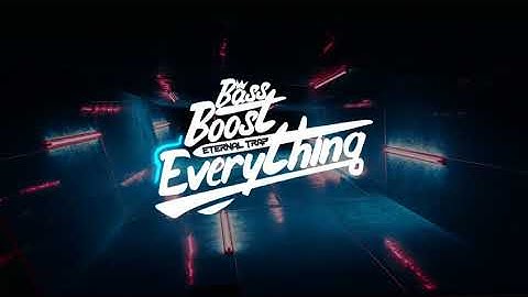 Bass Boost Everything Template Eternal Trap Rework