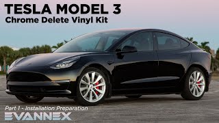 Tesla Model 3 CHROME DELETE VINYL KIT Installation: Part 1 Introduction