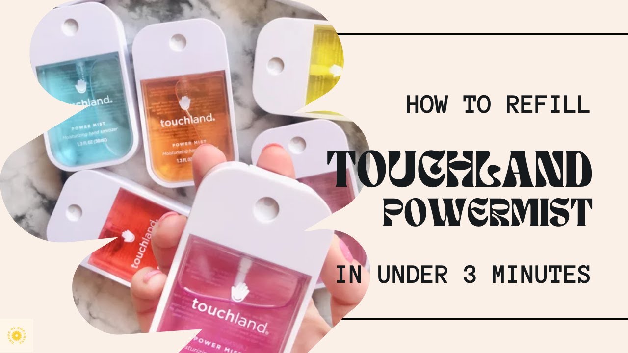 How to Refill Touchland Power Mist Hand Sanitizer Spray in under 3 minutes  (2023) 