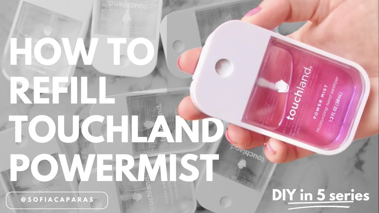 How To Refill Touchland Power Mist Hand Sanitizer Spray In Under 3