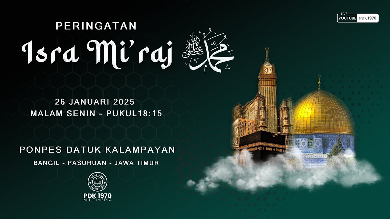 Peringatan Isra Mi'raj Nabi Muhammad SAW | Pondok Pesantren Datuk Kalampayan, Bangil, Jawa Timur