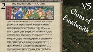 DaC V5 - Clans of Enedwaith 2: Faolan Charge Again!