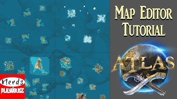 Atlas Map Editor Tutorial for Noobs