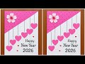 Happy new year card 2026/DIY Handmade New Year greeting card/How to make new year card