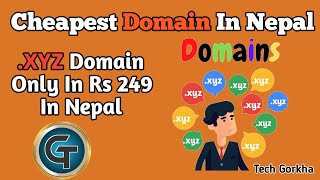 Cheapest Domain In Nepal. How To Buy .XYZ Domain In Nepal