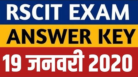 Rscit Exam 19 January 2020 Answer Key/Rscit 19 Jan 2020 Exam Answer Key/Rscit Answer Key Paper