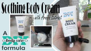 Making Soothing Body Cream with Arnica Extract | Making cream, testing PH and packaging
