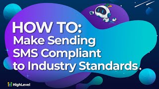 How To Make Sending SMS Compliant to Industry Standards