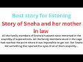 Best story for listening| Story of Sneha and her mother in law|Learn English through story level 1