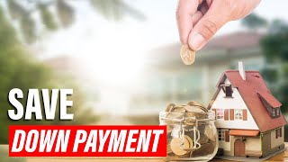 🏠 Saving for a Down Payment: Your First Step to Homeownership 💡