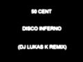 50 cent disco inferno dj lukas k remix