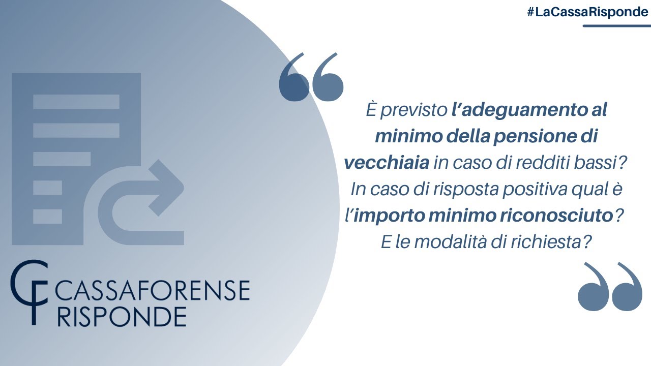 L’adeguamento al minimo della pensione di vecchiaia di Cassa Forense