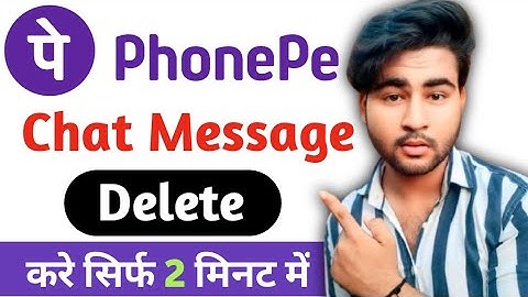 Hoe PhonePe-chatbericht te verwijderen | PhonePe Ki Chat Kaise Verwijder Kare | Telefoonbericht V...