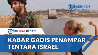 Pernah Viral karena Tampar Tentara Israel, Begini Kabar Tamimi Gadis Pemberani Palestina Sekarang