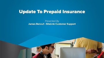 Update To Prepaid Insurance - SiteLink Training Video