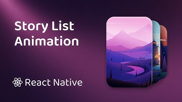 Building a Story List UI with Reanimated (React Native)