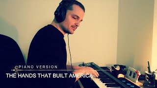 U2 - The hands that built America (piano version)