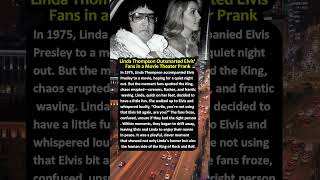 Linda Thompson Outsmarted Elvis’ Fans in a Movie Theater Prank