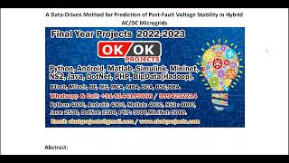 A Data Driven Method for Prediction of Post Fault Voltage Stability in Hybrid ACDC Microgrids