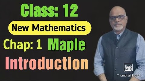 Class 12 Mathematics| New Book| Sindh board | chap 1 Maple | introduction| Hindi