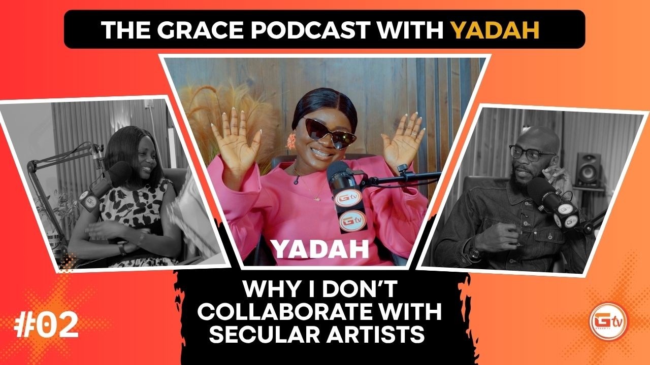 Why I refuse to collaborate with secular artists  Yadah opens up |The Grace Podcast