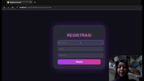 Penjelasan Sistem Registrasi Sederhana dengan PHP dan MySQL (Insert & Select)